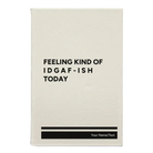 Small white leatherette journal laser etched with 'Idgaf ish' design