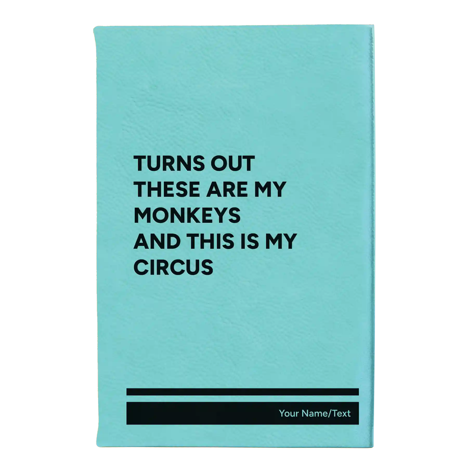 Small teal leatherette sketch book laser etched with 'My Circus' design