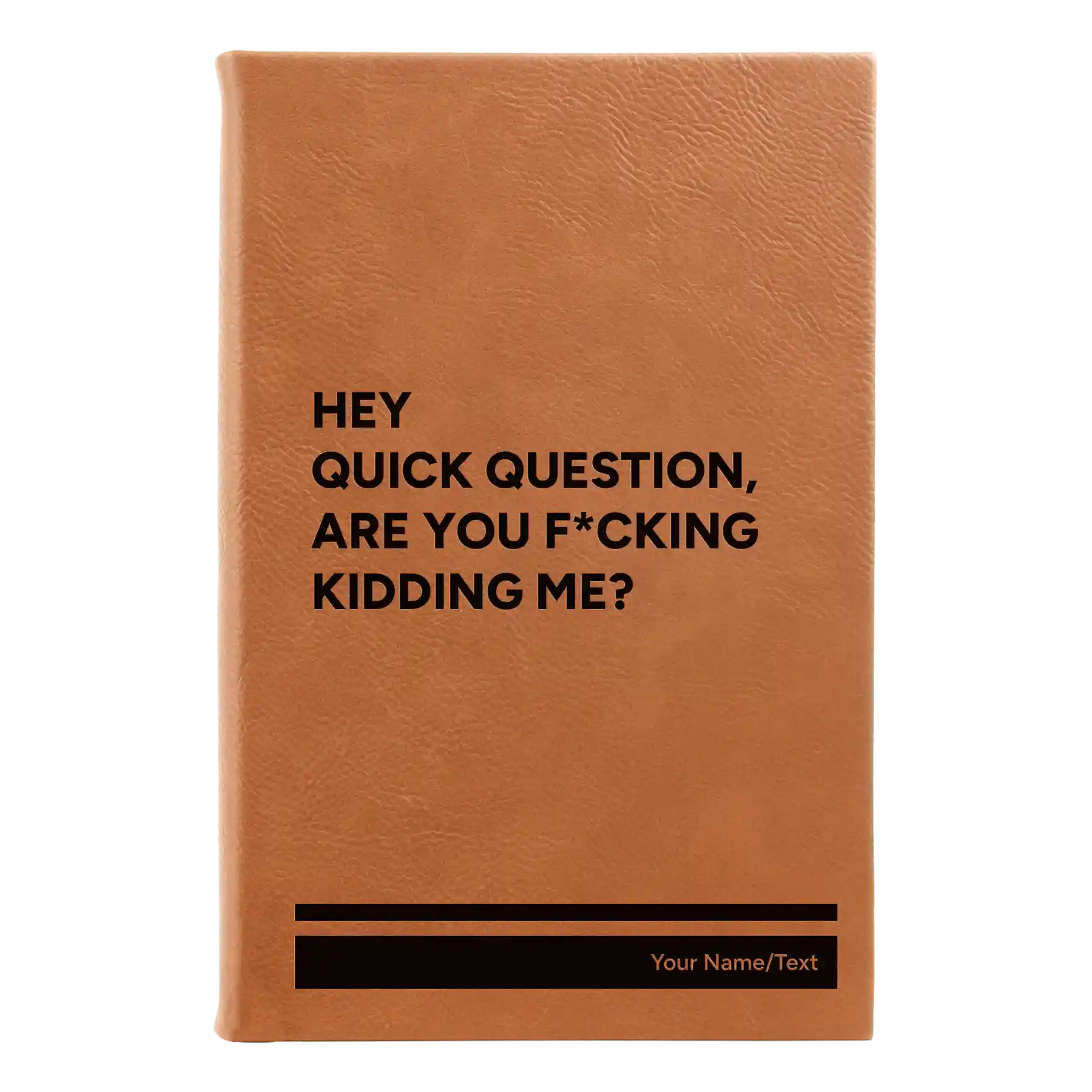 Small rawhide leatherette journal laser etched with 'Quick Question' design