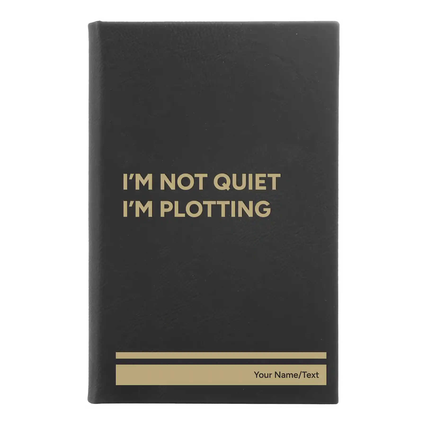 Small black/gold leatherette sketch book laser etched with 'Not Quiet' design