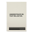 Small white leatherette journal laser etched with 'Underestimate Me' design