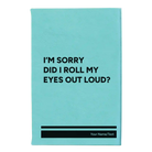 Small teal leatherette journal laser etched with 'Roll My Eyes' design