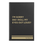Small black/gold leatherette journal laser etched with 'Roll My Eyes' design