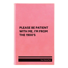 Small pink leatherette journal laser etched with 'Please Be Patient' design