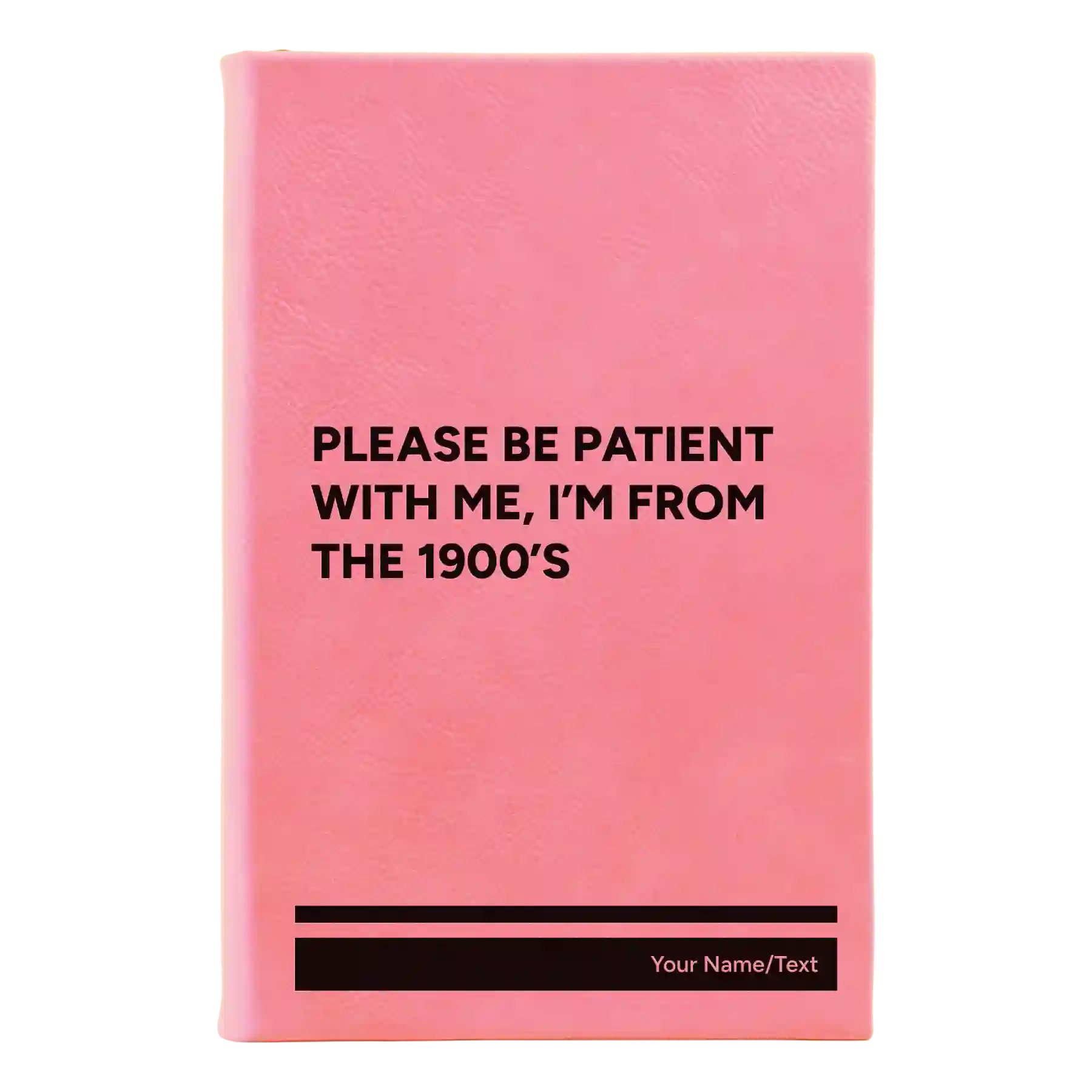 Small pink leatherette sketch book laser etched with 'Please Be Patient' design