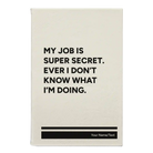 Small white leatherette journal laser etched with 'My Job is Super Secret' design