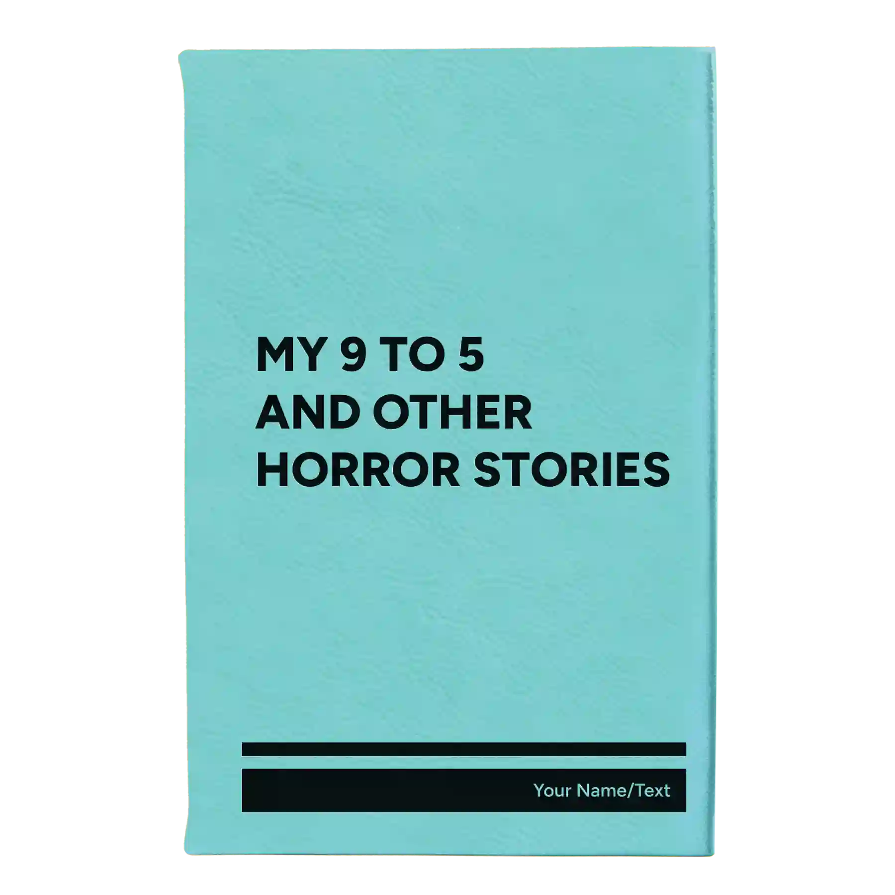 Small teal leatherette journal laser etched with '9 to 5 Horror' design