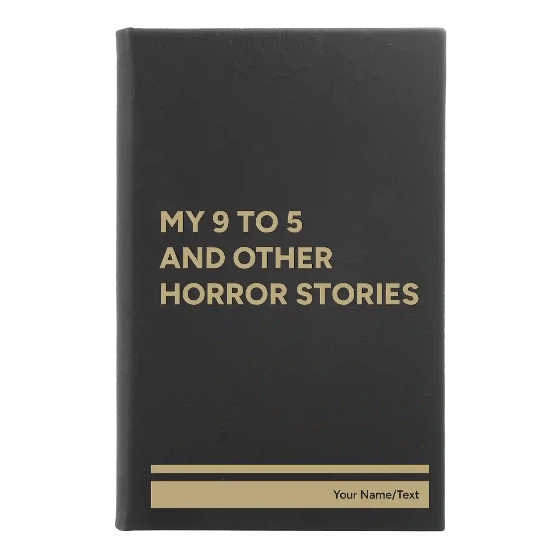 Small black/gold leatherette journal laser etched with '9 to 5 Horror' design