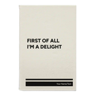 Small white leatherette sketch book laser etched with 'Im a Delight' design