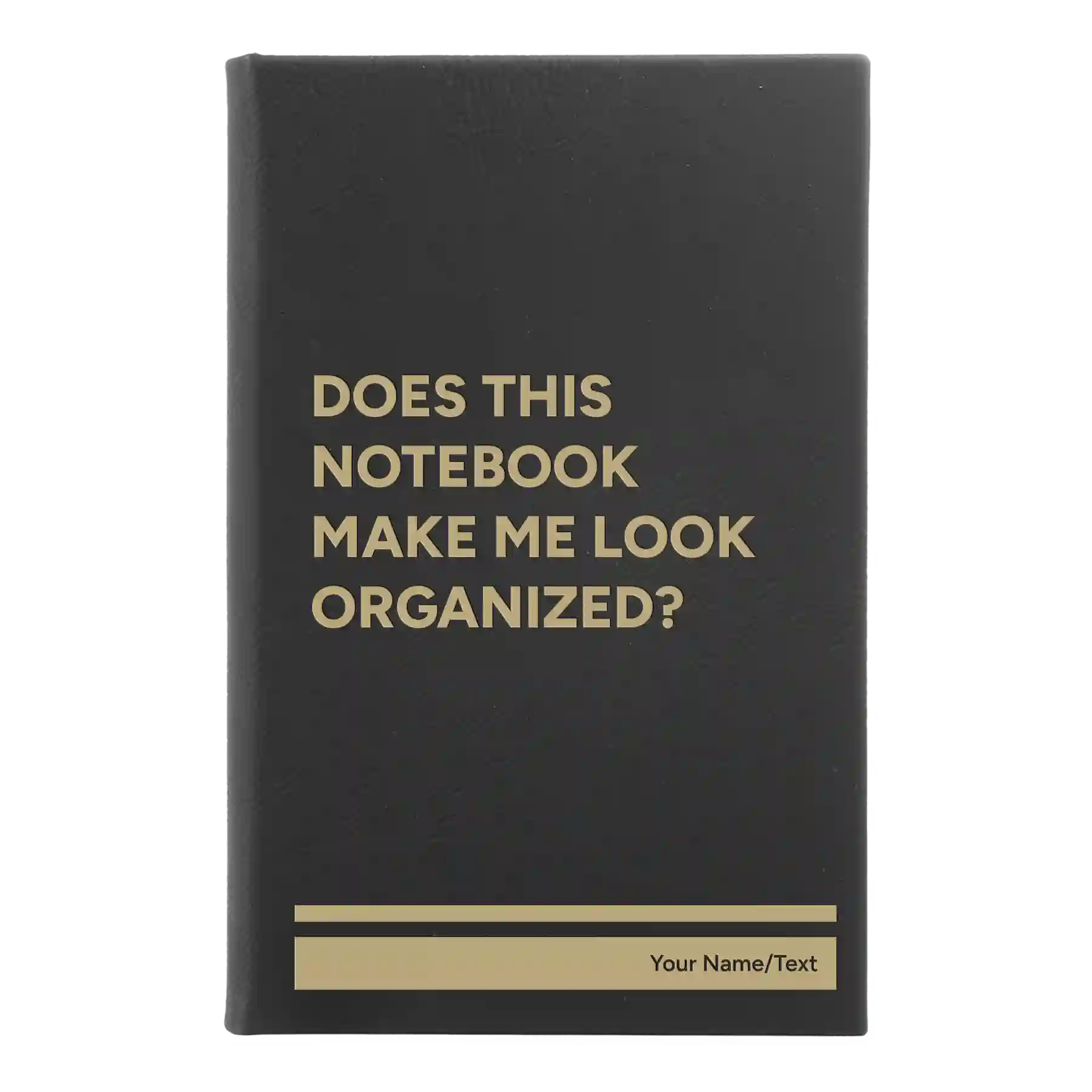 Small black/gold leatherette journal laser etched with 'Look Organized' design