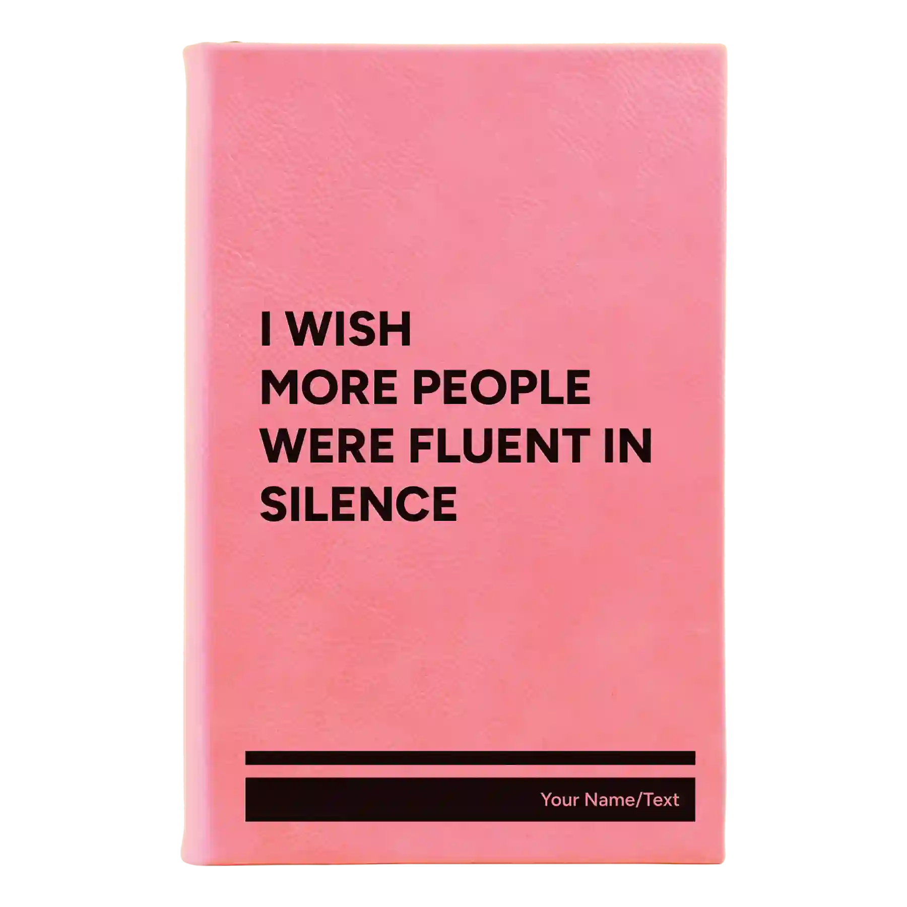 Small pink leatherette sketch book laser etched with 'Fluent in Silence' design