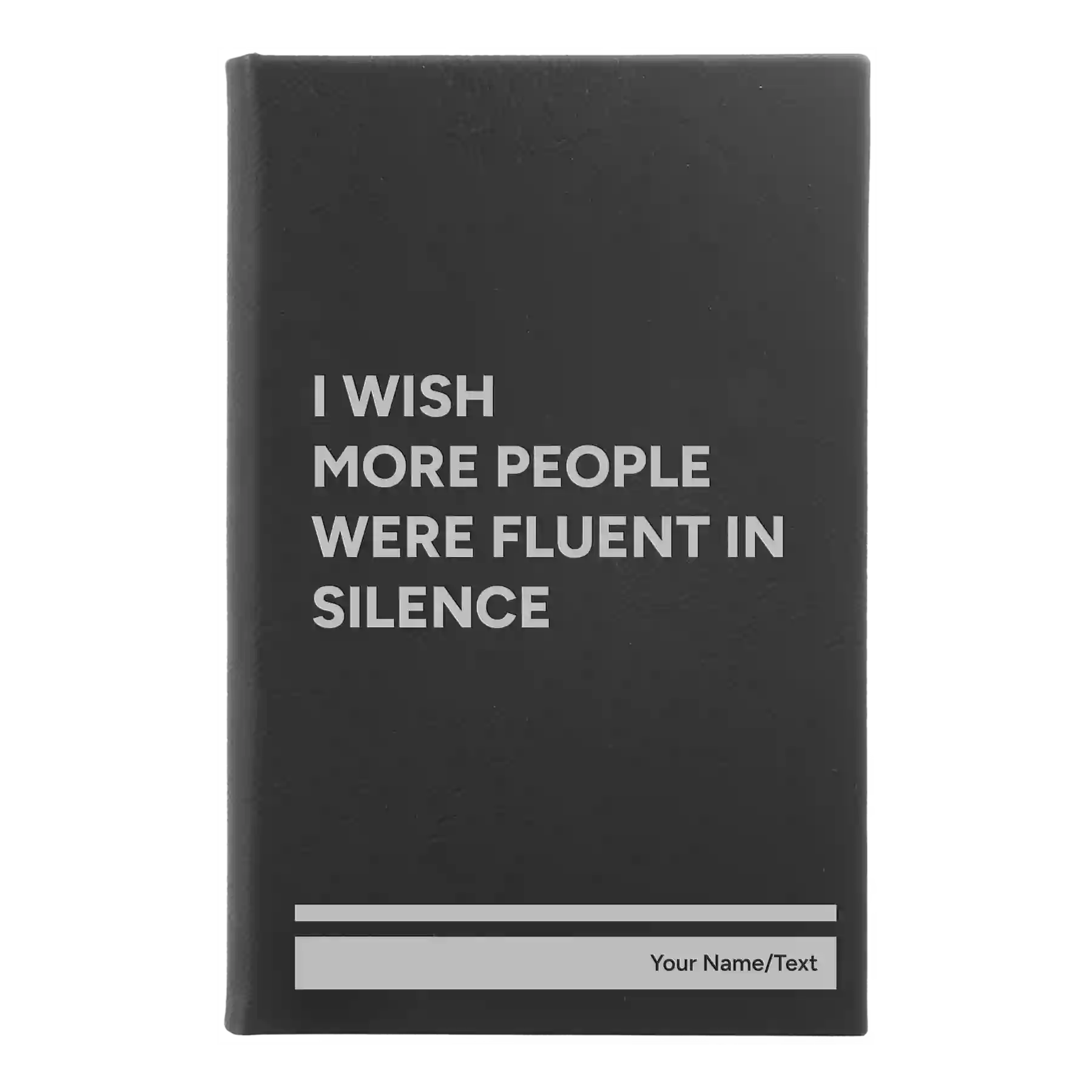 Small black/silver leatherette sketch book laser etched with 'Fluent in Silence' design