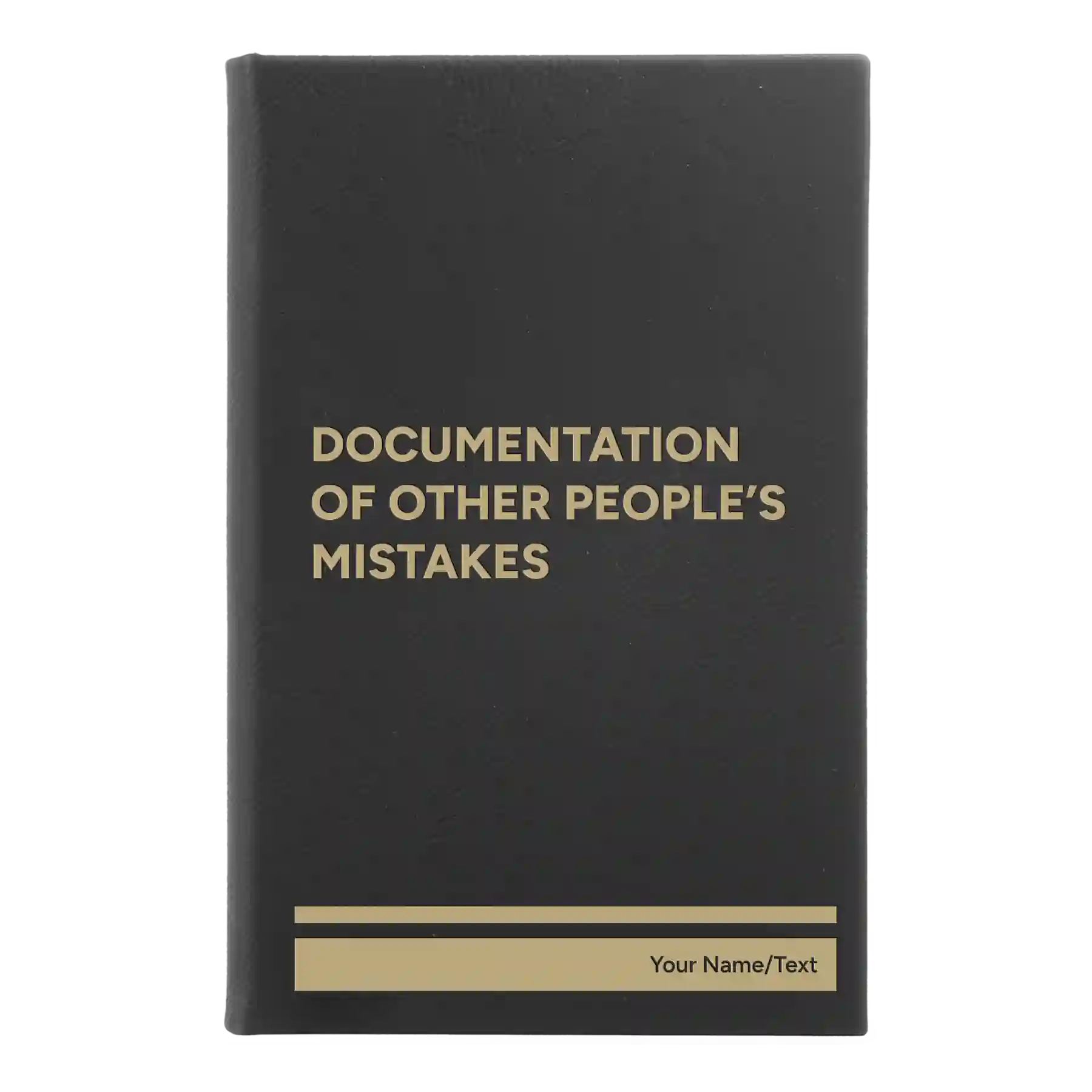 Small black/gold leatherette sketch book laser etched with 'Other Peoples Mistakes' design
