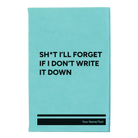 Small teal leatherette journal laser etched with 'Sht Ill Forget' design