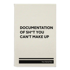 Small white leatherette journal laser etched with 'Sht You Can't Make Up' design