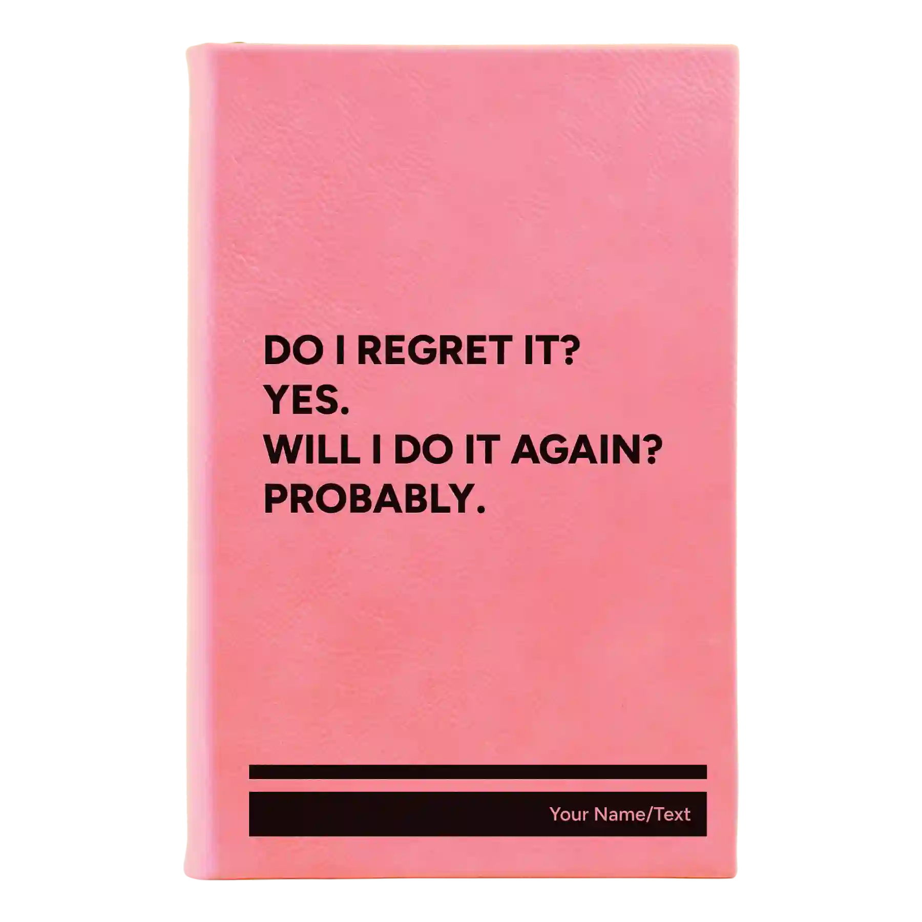 Small pink leatherette sketch book laser etched with 'Regret It' design