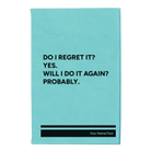 Small teal leatherette journal laser etched with 'Regret It' design