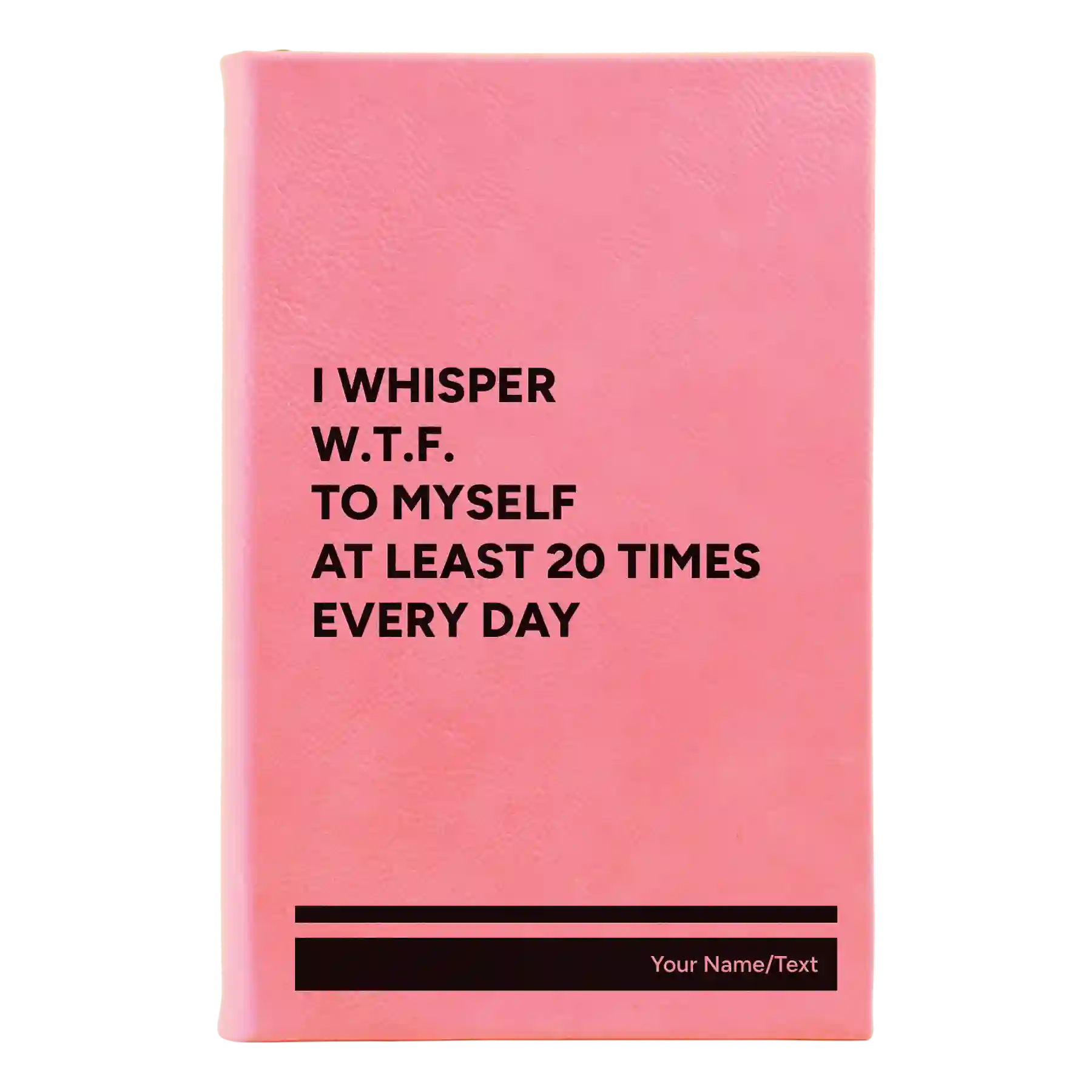 Small pink leatherette journal laser etched with 'Whisper WTF' design