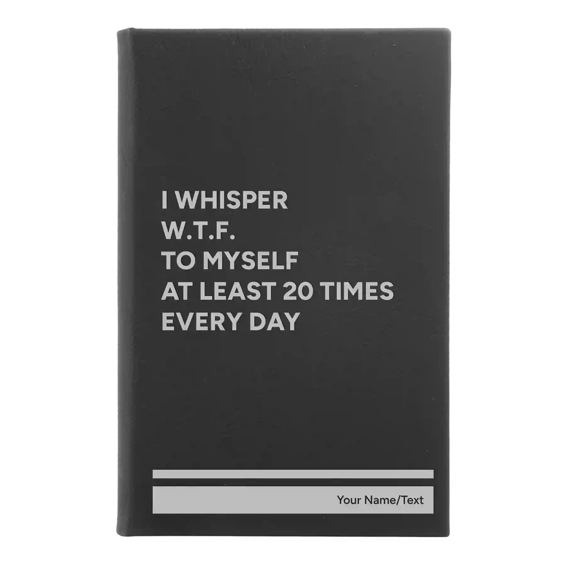 Small black/silver leatherette journal laser etched with 'Whisper WTF' design
