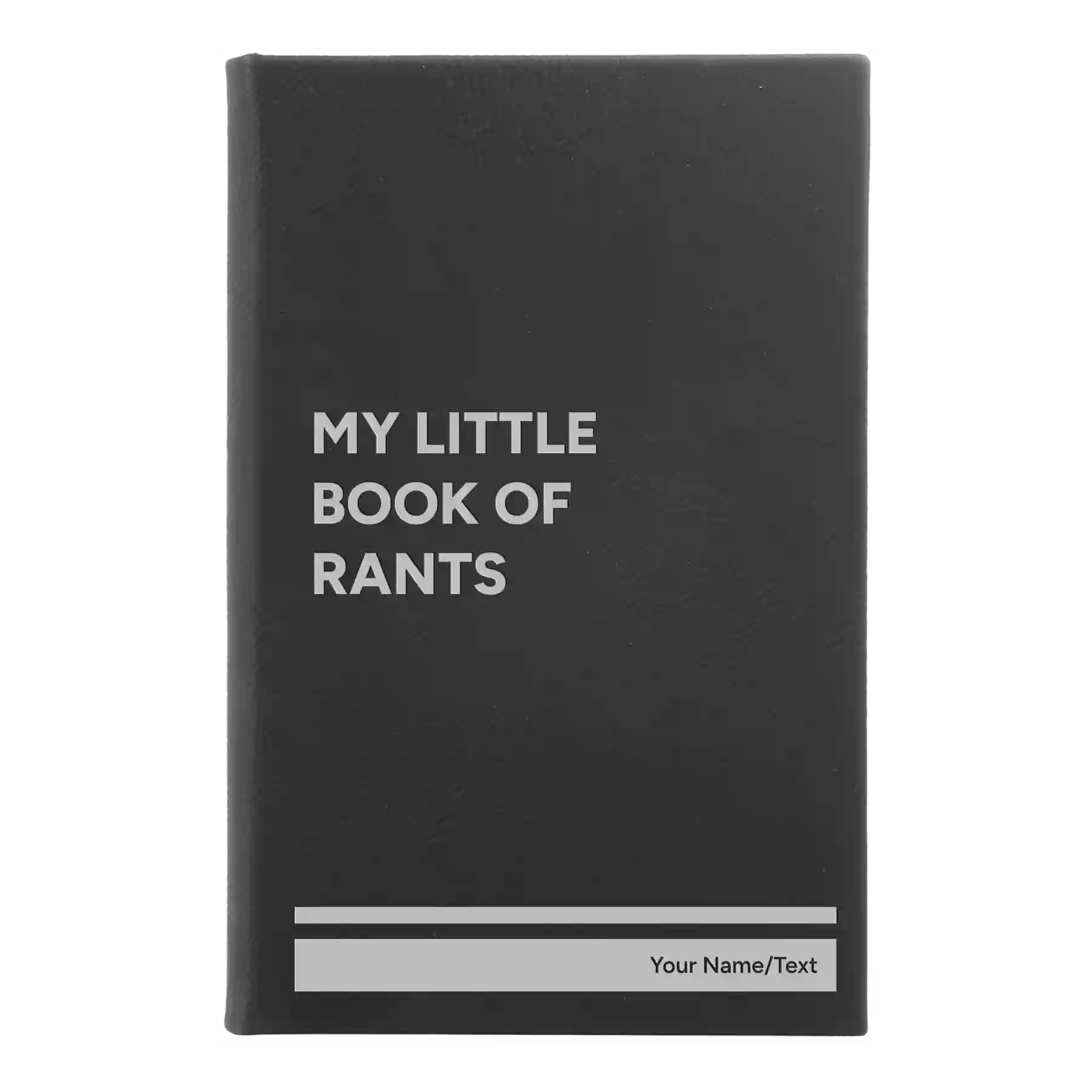 Small black/silver leatherette journal laser etched with 'Book of Rants' design