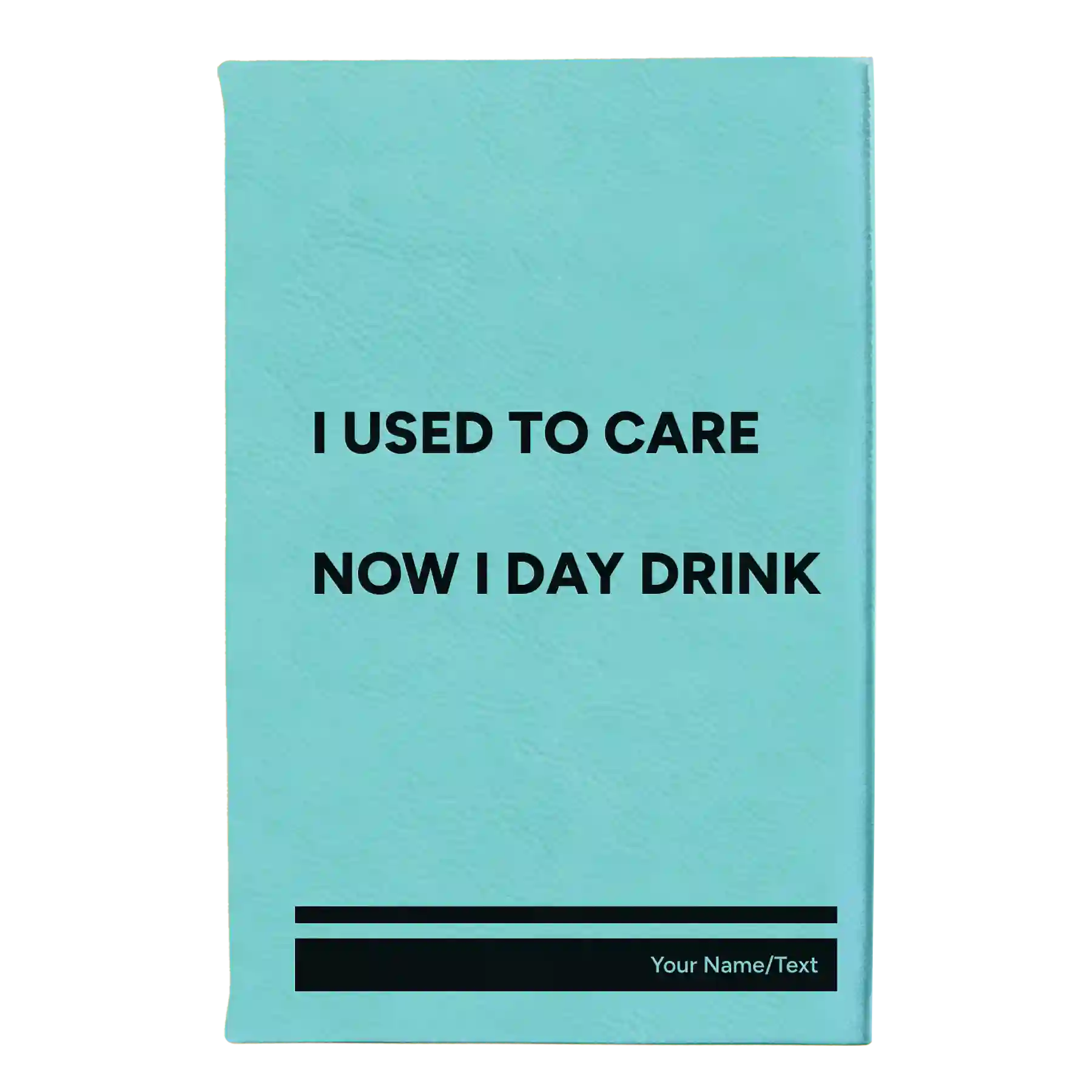 Small teal leatherette journal laser etched with 'Day Drink' design
