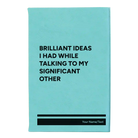 Small teal leatherette journal laser etched with 'Brilliant Ideas I Had' design