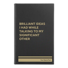 Small black/gold leatherette journal laser etched with 'Brilliant Ideas I Had' design