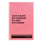 Small pink leatherette sketch book laser etched with 'Love is Blind' design