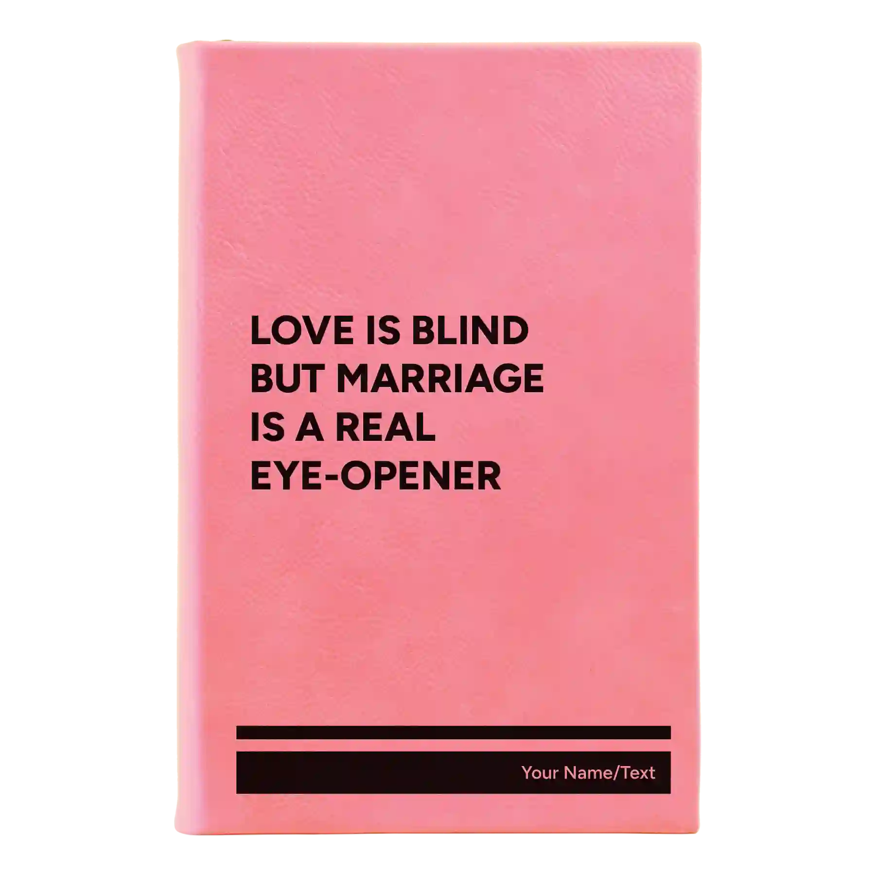 Small pink leatherette sketch book laser etched with 'Love is Blind' design