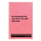 Small pink leatherette journal laser etched with 'My Exhaustive List of Fuck Ups' design