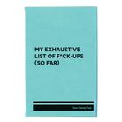 Small teal leatherette journal laser etched with 'My Exhaustive List of Fuck Ups' design