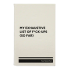 Small white leatherette journal laser etched with 'My Exhaustive List of Fuck Ups' design