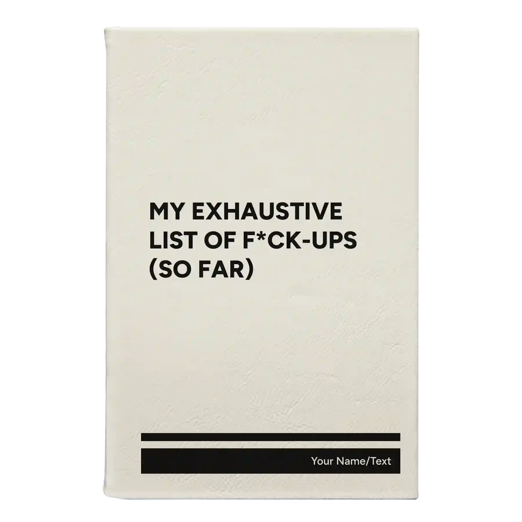 Small white leatherette journal laser etched with 'My Exhaustive List of Fuck Ups' design