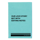 Small teal leatherette sketch book laser etched with 'Our Love Story' design