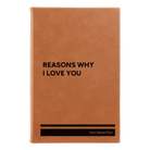 Small rawhide leatherette journal laser etched with 'Reasons Why I Love You' design