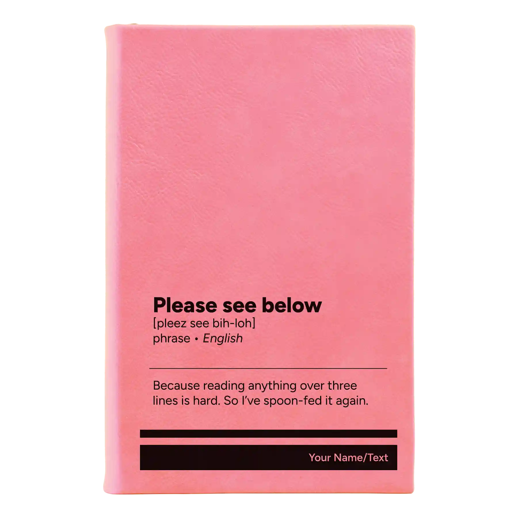 Small pink leatherette journal laser etched with 'Per My Last Email' design