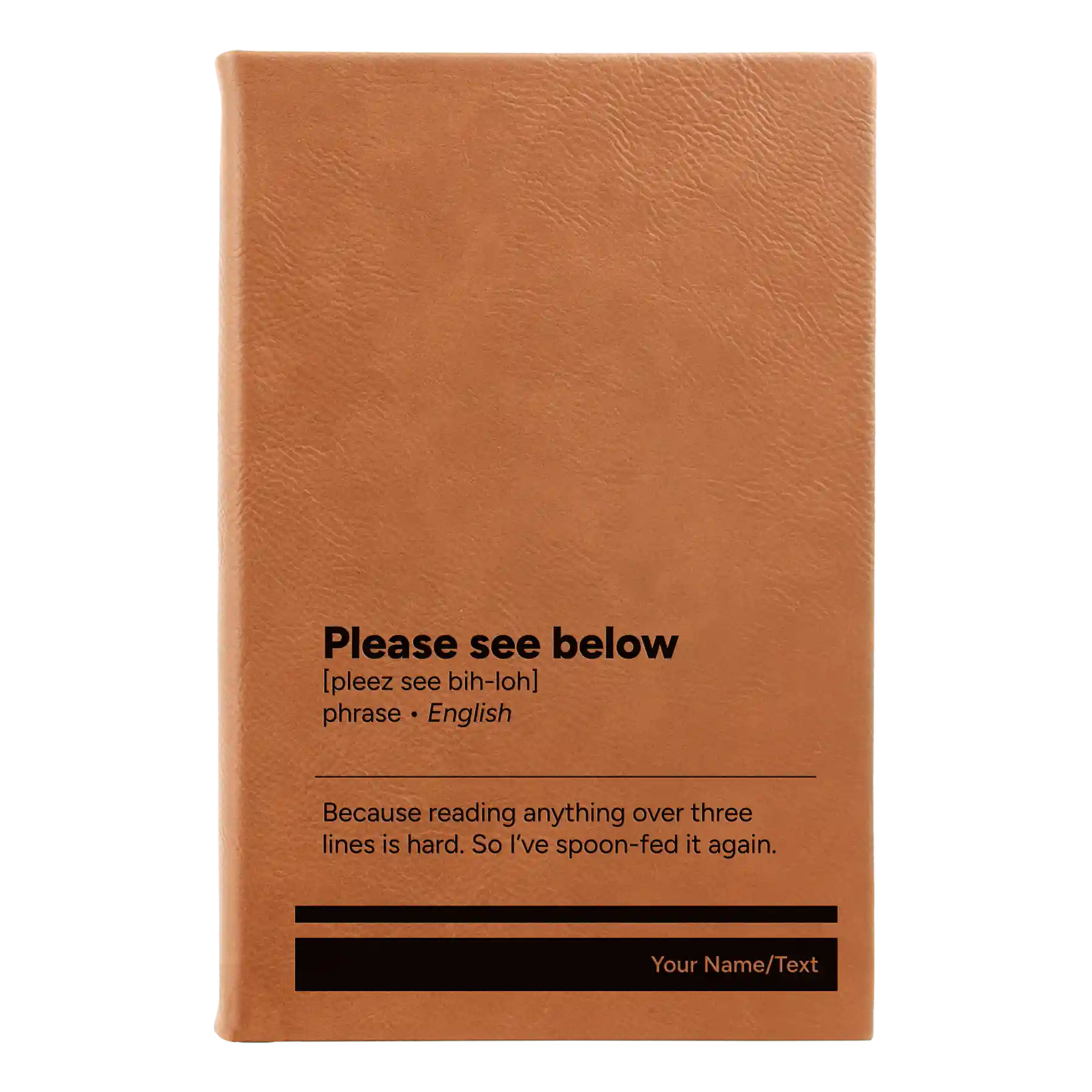 Small rawhide leatherette journal laser etched with 'Per My Last Email' design