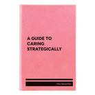 Small pink leatherette sketch book laser etched with 'A guide to caring strategically' design