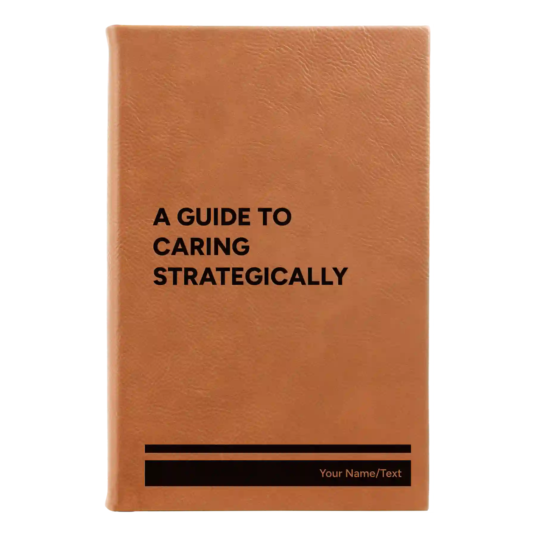 Small rawhide leatherette sketch book laser etched with 'A guide to caring strategically' design