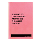 Small pink leatherette journal laser etched with 'Jumping to conclusions and other things Im good at' design