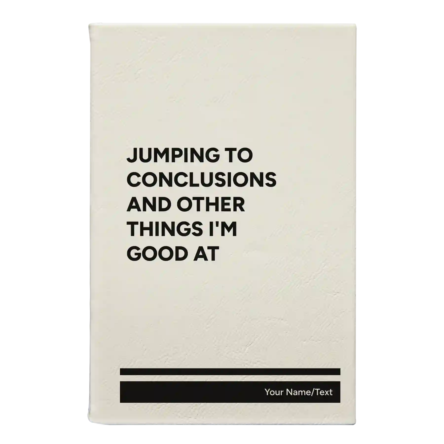 Small white leatherette sketch book laser etched with 'Jumping to conclusions and other things Im good at' design