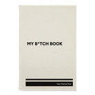 Small white leatherette sketch book laser etched with 'My Btch Book' design