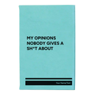 Small teal leatherette journal laser etched with 'My opinions nobody gives a sht about' design