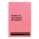 Small pink leatherette journal laser etched with 'Things to Talk About in Therapy' design