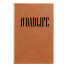 Small rawhide leatherette sketch book laser etched with 'Dadlife' design