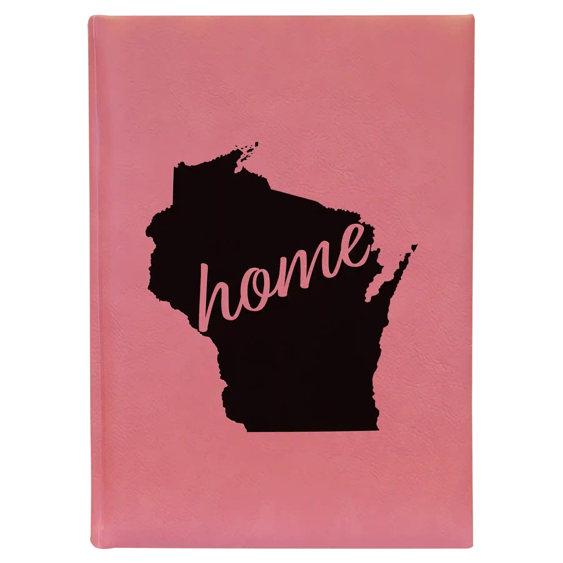 Large pink leatherette sketch book laser etched with 'Wisconsin Home' design