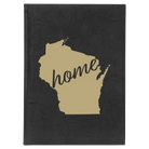 Large black/gold leatherette journal laser etched with 'Wisconsin Home' design