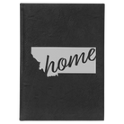 Large black/silver leatherette sketch book laser etched with 'Montana Home' design