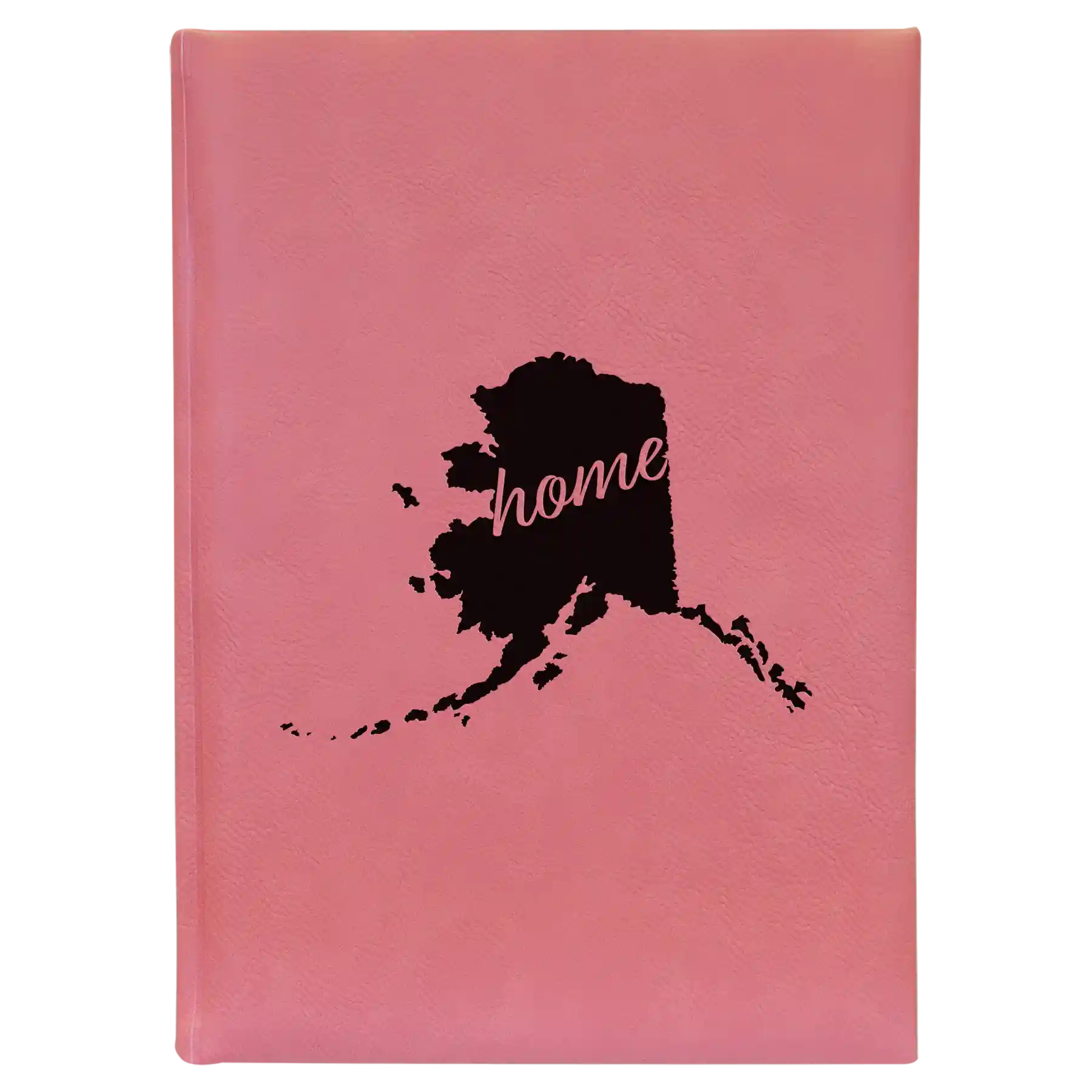 Large pink leatherette journal laser etched with 'Alaska Home' design