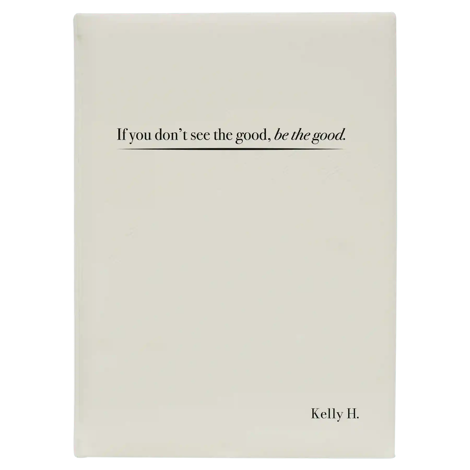 Large white leatherette sketch book laser etched with 'Be the Good' design